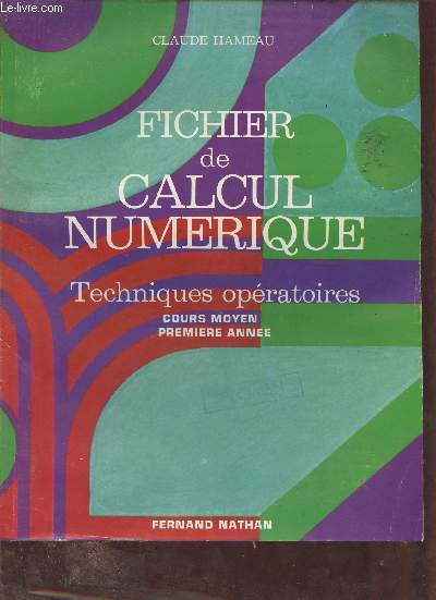 Fichier de calcul numrique - Techniques opratoires cours moyen premire anne.
