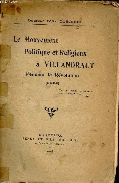 Le mouvement politique et religieux  Villandraut pendant la Rvolution 1789-1807.