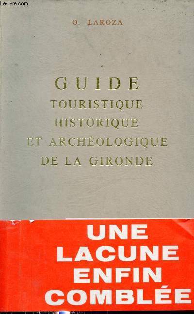 Guide touristique et archologique de la Gironde.