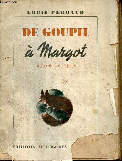 De Goupil  Margot histoire de btes.