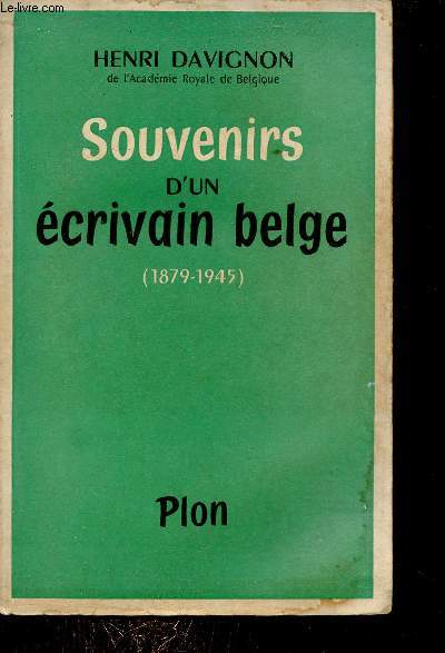 Souvenirs d'un crivain belge 1879-1945.