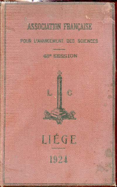 Association franaise pour l'avancement des sciences fusionne avec l'association scientifique de France - Confrences - Compte rendu de la 48e session - Lige 1924.