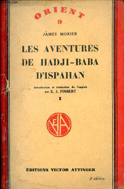 Les aventures de Hadji-Baba d'Ispahan - Tome 1 - Collection Orient 9.