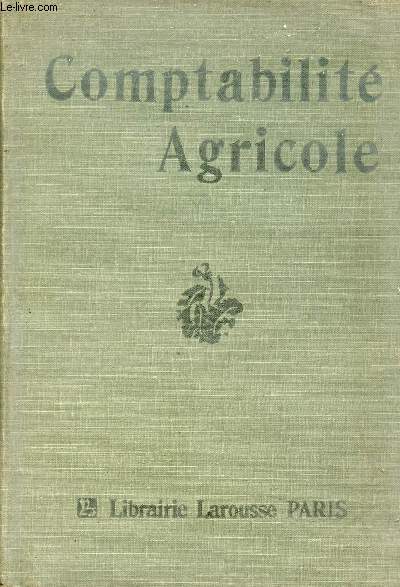 Comptabilit agricole et guide pratique de l'pargne - 4e dition.