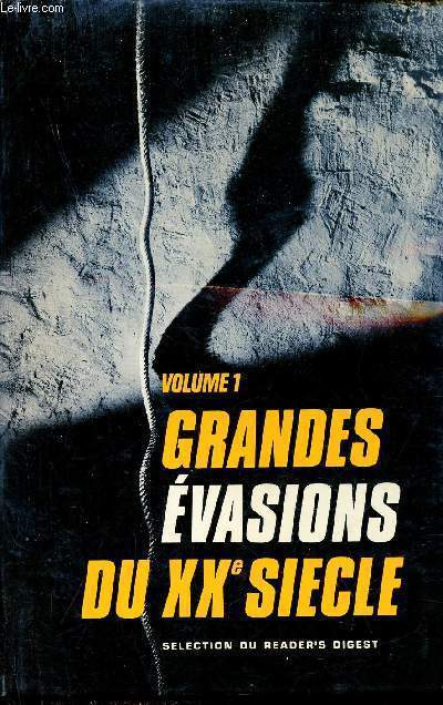 Grandes vasions du XXe sicle - Volume 1.