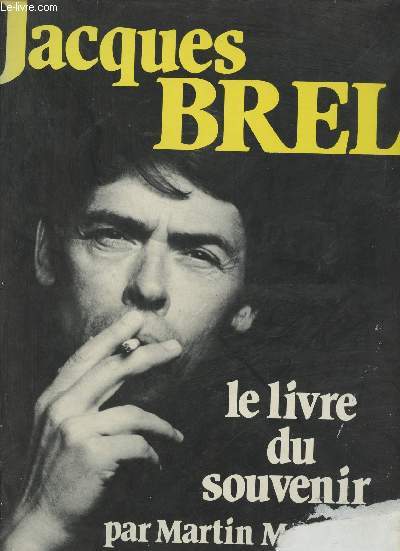 Jacques Brel le livre du souvenir.