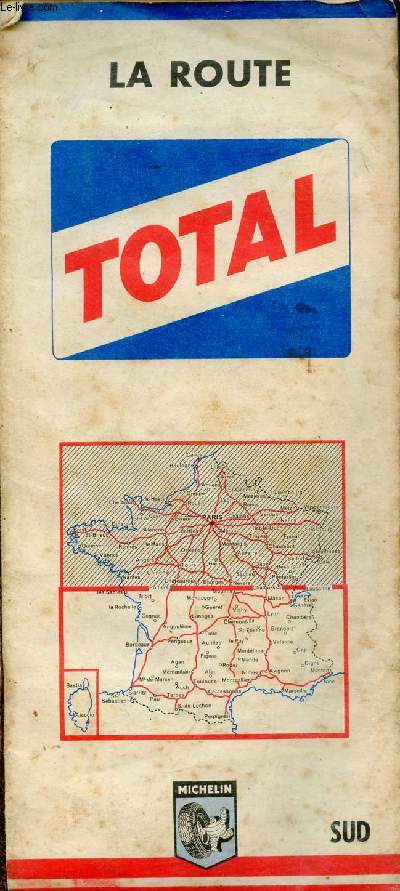 Une carte dpliante d'environ 50 x 120 cm - Total - La Route - Sud.