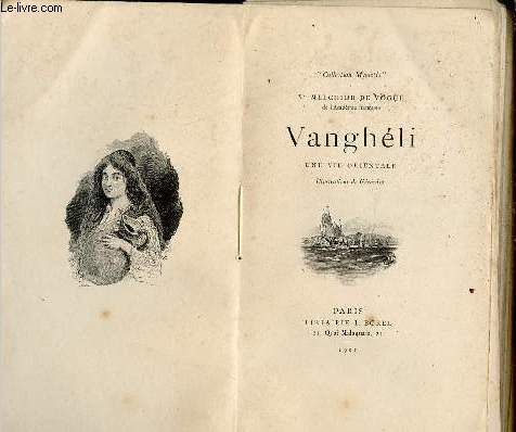 Vanghli une vie orientale - Collection Myosotis.