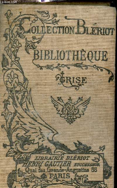 La Fontaine de Jouvence - Collection Blriot Bibliothque Grise.