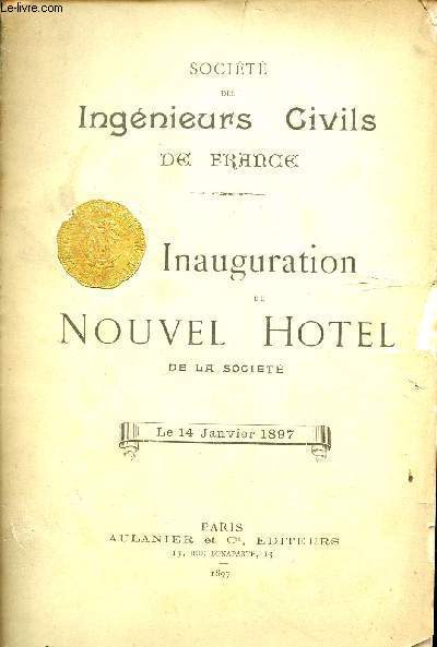 Socit des ingnieurs civils de France - Inauguration du nouvel hotel de la socit - le 14 janvier 1897.
