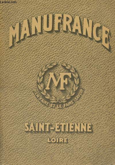 Manufrance Manufacture franaise d'armes et cycles de Saint-Etienne 1951.