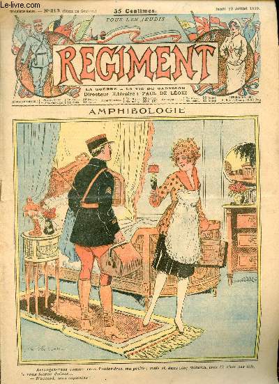 Rgiment n213 jeudi 17 juillet 1919 - Amphibiologie - Mademoiselle Don Juan Pierre de Chantenay - pas aimable - l'ayeu Georges de Lys - sceptique - nos toiles parisiennes Mlle Gavette, Mlle Arcade, Mlle Aide, Mlle Ginette etc.