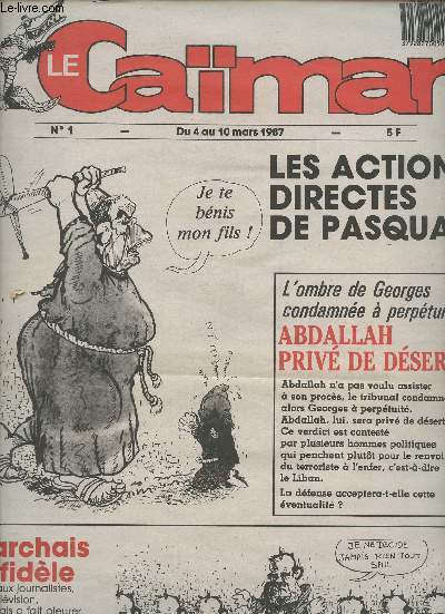 Le Caman n1 du 4 au 10 mars 1987 - Les actions directes de Pasqua - Marchais le fidle - l'nigmatique Barre - l'anpe ou le droit de rver pour un chmeur - Chirac au charbon - le carrefour avec priorit  gauche - la crise du ptrole etc.