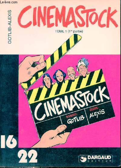 Cinemastock - 1re partie - Collection Dargaud 16/22.