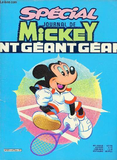 Journal de Mickey - Spcial Gant - Grand loup dresseur de termites - Blanchette et l'lan - le chien siffleur - Donald et le trsor de Barberousse - grand loup est enchant - le brae des braves - le mystre de l'le mouvante etc.