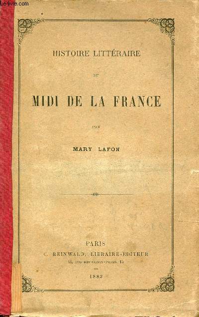 Histoire littraire du Midi de la France.