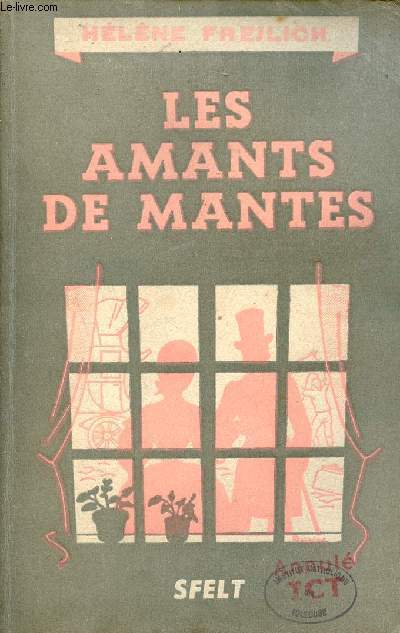Les amants de Mantes Flaubert et Louis Colet d'aprs des documents indits.