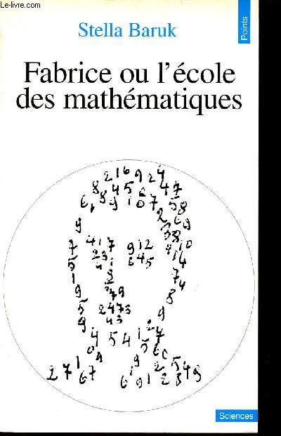 Fabrice ou l'cole des mathmatiques - Collection Points sciences n101.