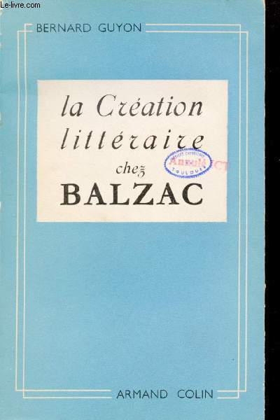La cration littraire de Balzac - La gense du Mdecin de Campagne.