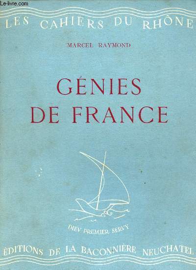 Gnies de France - Collection les Cahiers du Rhne n4 mai 1942.
