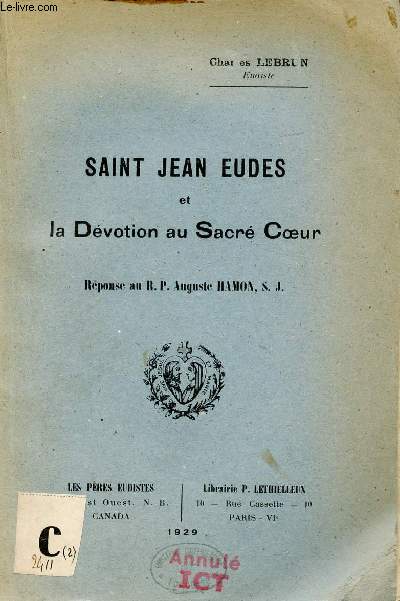 Saint Jean Eudes et la Dvotion au Sacr Coeur - Rponse au R.P. Auguste Hamon S.J.