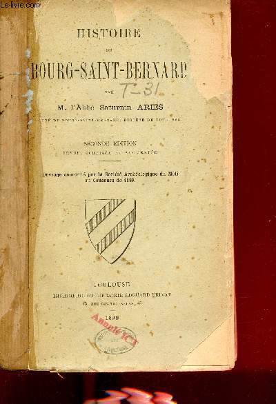 Histoire du Bourg-Saint-Bernard - Seconde dition revue corrige et augmente + envoi de l'auteur.