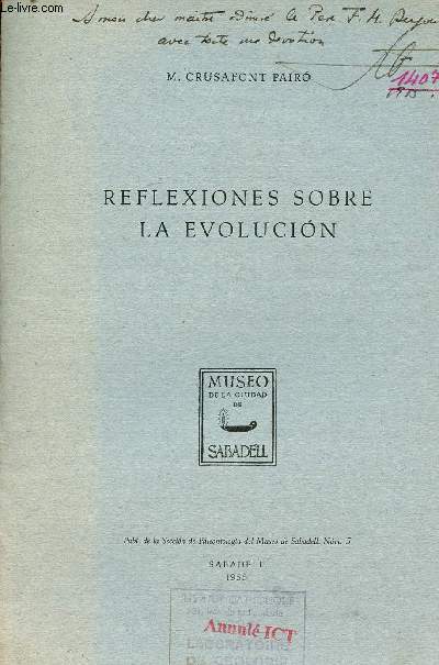 Reflexiones sobre la evolucion - Publi.de la Seccion de Paleontologia del Museo de Sabadell num 5 1955.