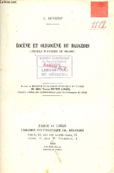 Eocne et Oligocne du Baugeois (feuille d'Angers au 80.000e) - Extrait du bulletin de la carte gologique de France n226 Tome XLVII 1949.
