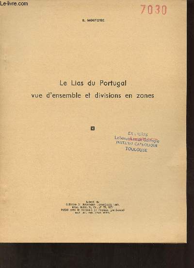 Le Lias du Portugal vue d'ensemble et divisions en zones - Extrait du Colloque du Jurassique Lucembourg 1967 mm.brgm fr n75 1971.