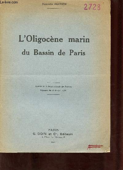L'Oligocne marin du Bassin de Paris - Extrait de la Revue gnrale des Sciences numro du 28 fvrier 1938.