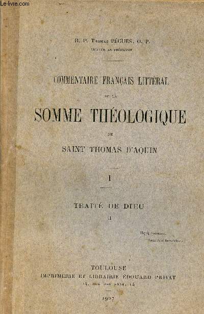 Commentaire franais littral de la somme thologique de Saint Thomas d'Aquin - Tome 1 : Trait de Dieu II.