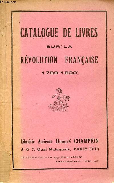 Catalogue de livres sur la rvolution franaise 1789-1800.