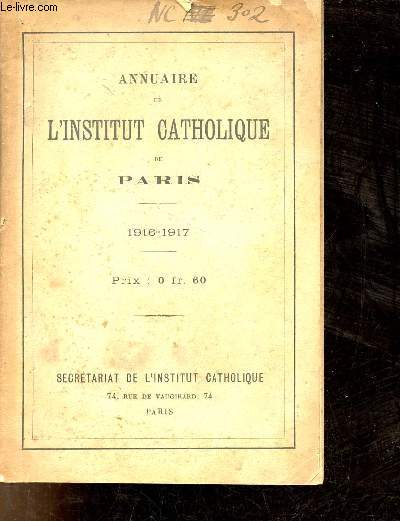 Annuaire de l'Institut Catholique de Paris - 1916-1917.