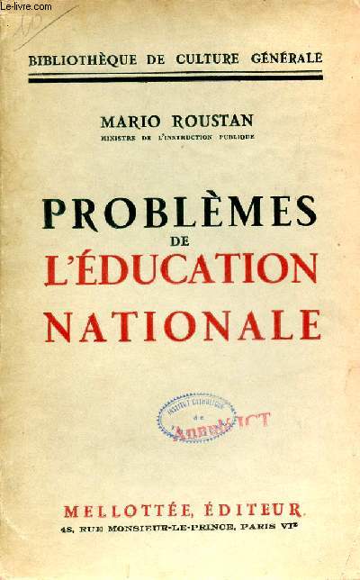 Problmes de l'ducation nationale - Collection Bibliothque de culture gnrale.