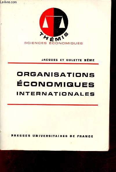 Organisations conomiques internationales - Collection Thmis sciences conomiques.