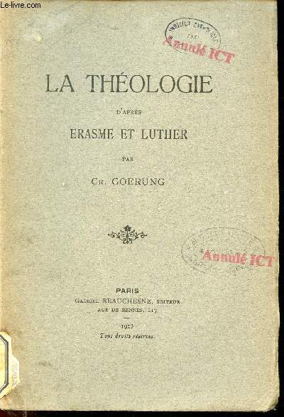 La thologie d'aprs Erasme et Luther.