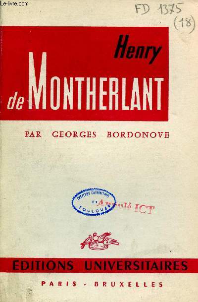 Henry de Montherlant - Collection Classiques du XXe sicle.