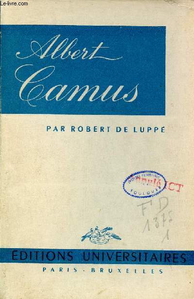 Albert Camus - Collection Classiques du XXe sicle.