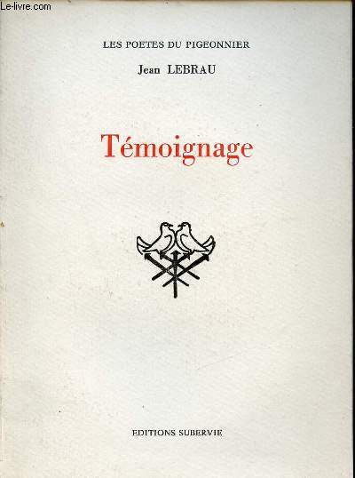 Tmoignage - Les poetes du pigeonnier.