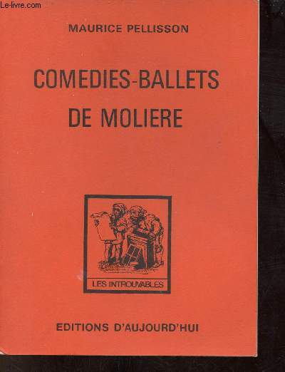 Comedies-ballets de Molire - Originalit du genre, la posie,la fantaisie,la satire sociale dans les comdies ballets, la comdie ballet aprs Molire.
