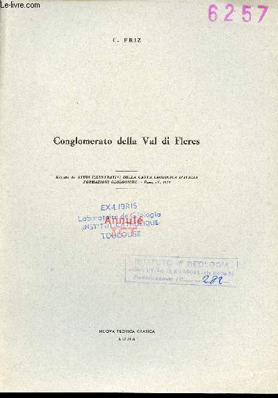 Conglomerato della Val di Fleres - Estratto de Studi Illustrativi della carta geologica d'Italia formazioni geologiche fasc.IV 1970.