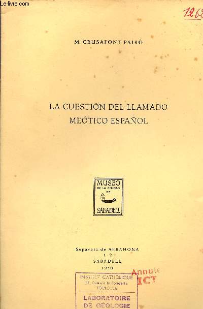 La cuestion del llamado meotico espanol - Extrait Separata de Arrahona 1-2 sabadell - Museo de la ciudad de sabadell.