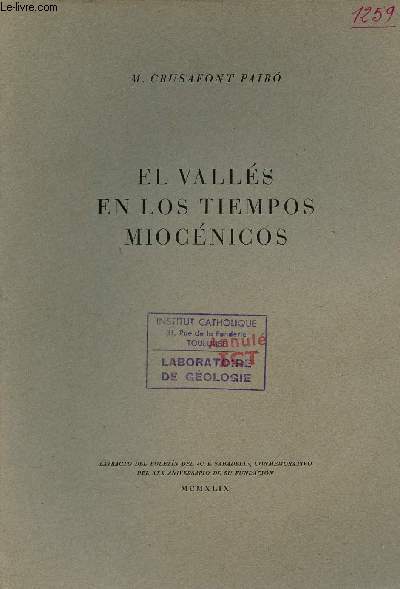 El valls en los tiempos miocnicos - Extracto del boletin del c.e.sabadell conmemorativo del XXX aniversario de su fundacion.