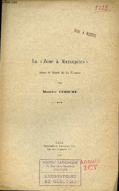 La Zone  Marsupites dans le Nord de la France - Extrait des annales de la socit gologique du Nord t.XXXIV 1905.