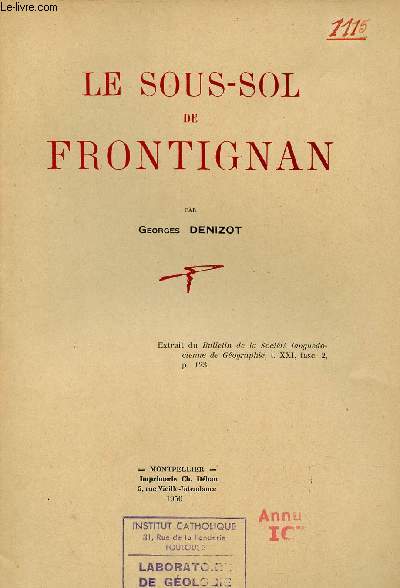 Le sous-sol de Frontignan - Extrait du Bulletin de la Socit languedocienne de Gographie t.XXI fasc.2.