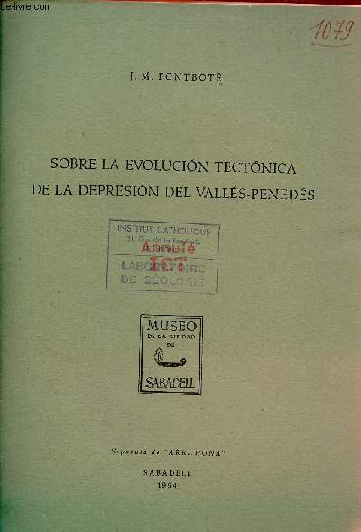 Sobre la evolucion tectonica de la depresion del Valls-Peneds - Separata de Arrahona.
