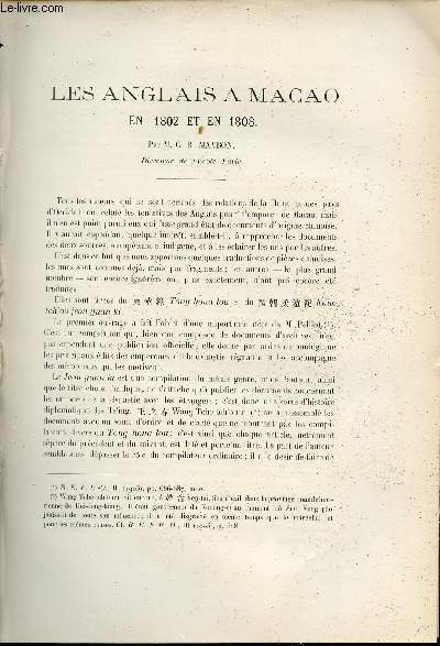 Les Anglais a Macao en 1802 et en 1808 - Extrait du Bulletin de l'Ecole Franaise d'Extrme-Orient 1906.