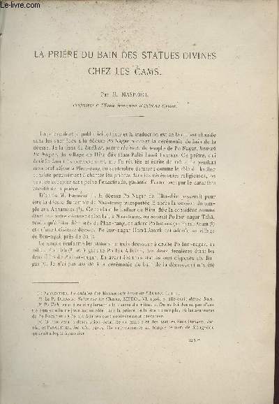 La prire du bain des statues divines chez les Cams - Extrait du Bulletin de l'Ecole Franaise d'Extrme-Orient 1919.