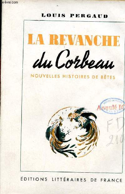 La revanche du Corbeau - Nouvelles histoires de btes.