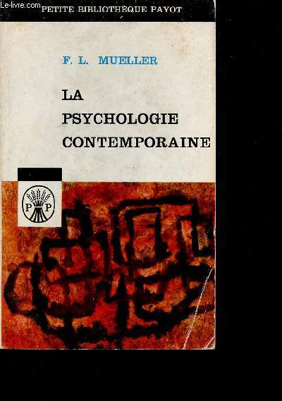 La Psychologie contemporaine - Collection petite bibliothque Payot n56.